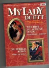 MY LADY Duett  Band 7  Wer bist Du, schoene Juno ... STEPHANIE LAURENS Geliebter Spion ... MARY NICHOLS