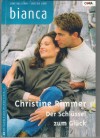 biANCA  Band  1388 Der Schluessel zum Glueck CHRISTINE RIMMER
