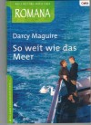 ROMANA Band 1514 So weit wie das Meer DARCY MAGUIRE