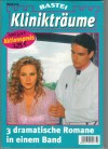 Kliniktraeume  Band 102  Namenlos, doch heiss geliebt ... ANNE MANEK  Mein Glueck in deinen Haenden ... KARIN GRAFEin roter Mund lockt zum Vergessen ... F.L. JOHN