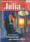 Julia Band 1915 Prinzessin auf den zweiten Blick SHARON KENDRICK