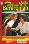 Heimatglocken Bergroman Nr.126 Vroni und der Heiratsschwindler Kathrin Singer