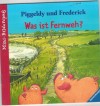 Mini-Bilderspass Piggeldy und Frederick : Was ist Fernweh ? Elke Loewe /// Dieter Loewe