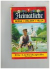 Heimatliebe Band 58 Die Liebeskapelle Anne Altenried
