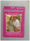 170 Hedwig Courths-Mahler  Band 170 Ich weiss, was Du mir bist