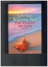 Das Wunder der Liebe RUTH MARIA KUBITSCHEK