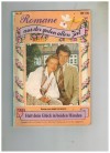 Romane aus der guten alten Zeit Nr. 37 Halt Dein Glueck in beiden Haenden ANNE DE GROOT