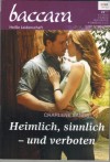 baccara Band 2002 Heimlich, sinnlich und verboten CHARLENE SANDS