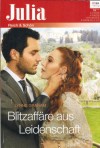 Julia Band 2300 Blitzaffaere aus Leidenschaft LYNNE GRAHAM
