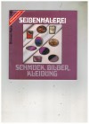 Seidenmalerei - Schmuck, Bilder, Kleidung CHRISTIANE KOeHL