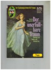 Gaslicht Neu Nr. 627  Der unerfuellbare Traum LOUISE BERGSTROM