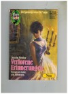 Gaslicht Neu Nr. 626 Verlorene Erinnerungen DOROTHY FLETCHER