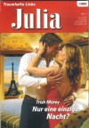 Julia Band 1932 Nur eine einzige Nacht ? TRISH MOREY