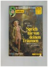 Gaslicht Auslese  Nr. 124 Sprich nie von Deinen Traeumen W.E.D. ROSS
