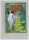 Gaslicht Neu  Nr. 631  Das Haus der boesen Frauen LESLIE AMES