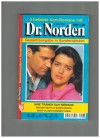Dr. Norden Band 183 Ihre Traenen sah niemand Was sie inicht zu sagen wagte Nicht allein in boesen Tagen PATRICIA VANDENBERG