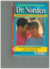 Dr. Norden Nr. 207 Die Ehe ist kein Kinderspiel Sein Ja war eine Luege Das Licht in unserem Leben Engel ohne Fluegel Das beste Motiv : Liebe PATRICIA VANDENBERG