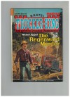 TRUCKER-KING Band 153 Die Regenwald-Moerder WALTER APPEL