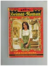 heimat-Roman Band 1245 Und sie bereute bitterlich MONIKA LEITNER