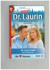 Der neue Dr. Laurin  Band 63 Nur ein guter Freund VIOLA MAYBACH