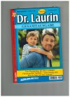 Dr. Laurin  Nr. 36 Eine Begegnung, die alles veraendert Filmsternchen Nathalie - nicht traurig sein Warum habe ich ihm vertraut PATRICIA VANDENBERG