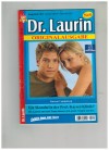 Dr. Laurin  Band 112 Ein Skandal in der Prof.-Kayser-Klinik PATRICIA VANDENBERG