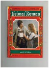 Heimat-Roman Nr. 227 Verrat an Helen BURGL STADLINGER