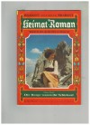 Heimat-Roman Nr. 109 Die Berge waren ihr Schicksal MARIA STIEF