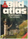 HB Bildatlas  Band 7 Oberbayern Hochland