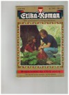 Erika Roman  Nr. 1947 Morgen kommt das Glueck zurueck EVA BERGER