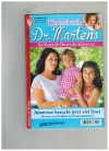 Kinderaerztin Dr. Martens Nr. 24 Annerose braucht jetzt viel Trost BRITTA FREY