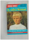 Dr. Andrea Meinhard Band 40  Was wird sein Vater dazu sagen