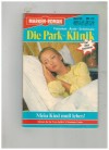 Parkklinik  Band 20 Mein Kind muss leben MARIANNE LINDNER