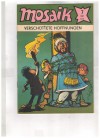 mosaik   Nr. 7/1987 Verschuettete Hoffnungen