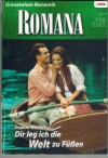 ROMANA Band 1585  Dir leg ich die Welt zu Fuessen  SOPHIE WESTON