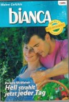 BIANCA  Band 1431 Hell strahlt jeder Tag BARBARA MCMAHON