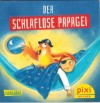 pixi Buecher Nr. 2119 Serie 233 Der schlaflose Papagei
