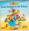 pixi Buecher Nr. 1827 Conni kommt in die Schule