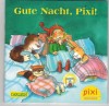 pixi Buecher Nr. 2117 Serie 233 Gute Nacht, Pixi