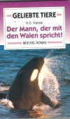 Der Mann, der mit den Walen spricht  H.G. FRANCIS