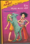 NO JUNGS Ein Hund muss her THOMAS BREZINA