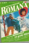 ROMANA Band 831  Abfahrtslauf ins grosse Glueck NICOLA WEST