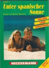 Neckermann Band 11 Unter spanischer Sonne Marina Montana