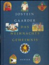 Das Weihnachtsgeheimnis JOSTEN GAARDER