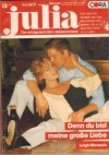 Julia Band 617 Denn Du bist meine grosse Liebe LEIGH MICHAELS