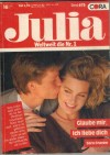 Julia Band 675 Glaube mir, ich lieb Dich SARA CRAVEN