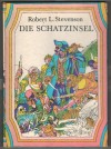 Die Schatzinsel   ROBERT L. STEVENSON