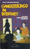 Gangsterjagd im Internet  ESTHER BRUDERMANN