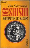 Der SHISHI - Vertrauter des Kaisers  DOV SILVERMAN
