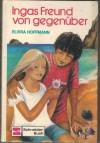 Ingas Freund von gegenueber ELVIRA HOFFMANN